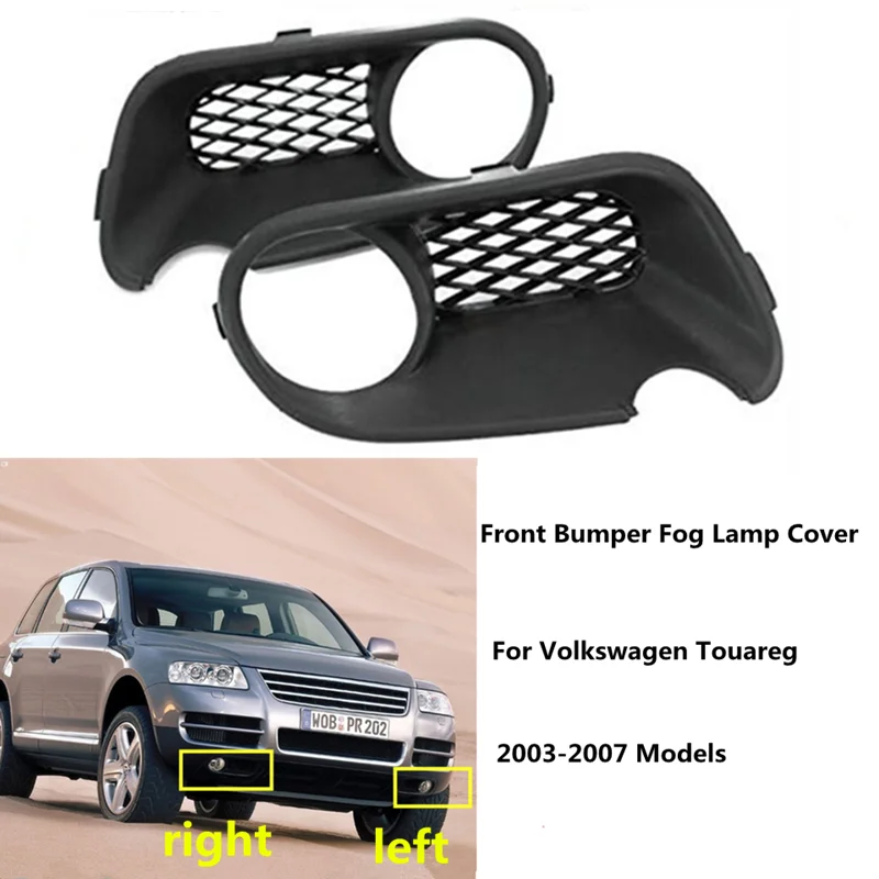 2pcs left and right 2 шт Абсолютно Новая высококачественная Автомобильная Стайлинг передний бампер противотуманная фара Свет Нижняя решетка крышка с отверстием для VW Touareg 2003-07 - Цвет: 2pcs left and right