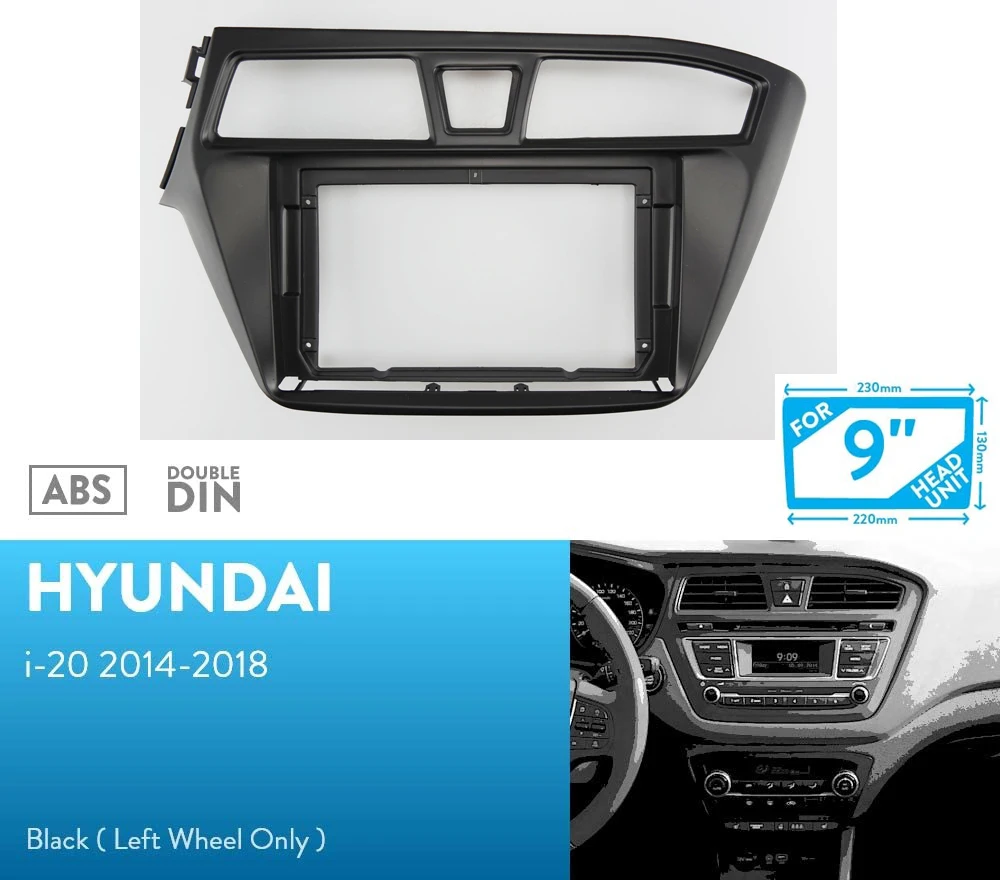 9 Inch Car Fascia Radio Panel For 20142018 Hyundai I20 I20 Dash Kit