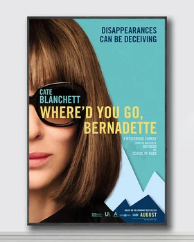 

NJ029 Where'd You Go, Bernadette Movie Silk Posters and Prints wall art Art Poster Home Decor
