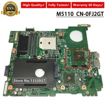 CN-0FJ2GT 0FJ2GT FJ2GT материнская плата для ноутбука Dell M5110 5110 Материнская плата ноутбука 554IE01401 55.4IE01.401