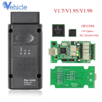 

Car Diagnostic Auto Tool OP-COM V1.70 1.95 1.99 FTDI FT232RQ OPCOM V5 For Opel PIC18F458 Flash update CAN BUS OBD OBD2 Scanner