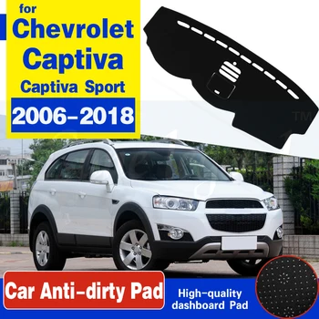 

For Chevrolet Captiva 2006~2018 Holden Daewoo Winstorm Anti-Slip Mat Dashboard Cover Pad Sunshade Dashmat Carpet Car Accessories