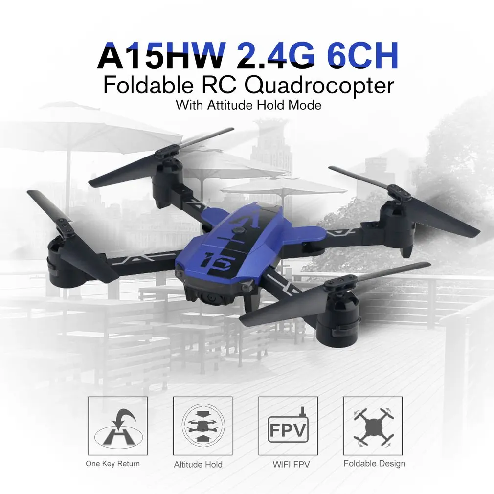 

A15HW 2.4G 6CH Pocket Foldable RC Drone with 720P HD Wide Angle Camera Attitude Hold Mode Quadcopter Remote Control RTF Model