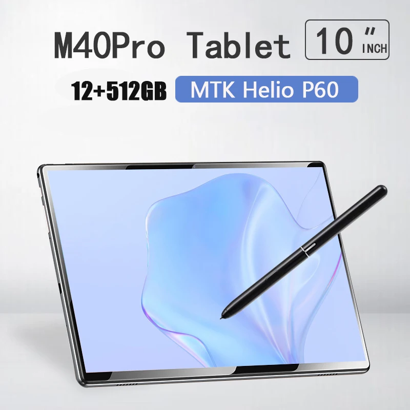 10-дюймовый планшет M40 Pro 12 Гб ОЗУ 512 ПЗУ Android 10 MTK Helio P60 ядер 4G 8800 мАч Wi-Fi GPS |
