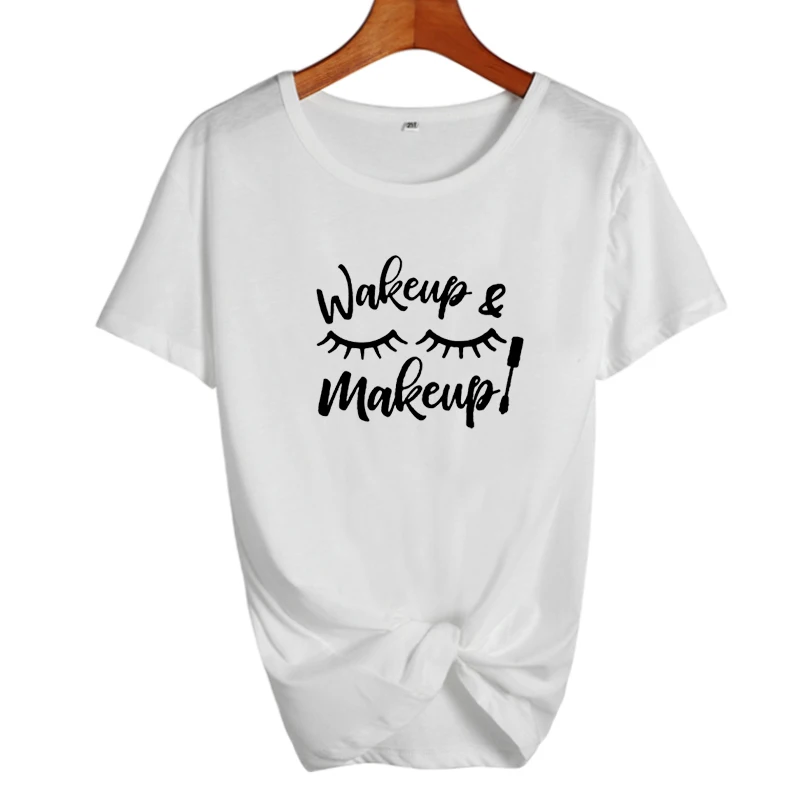 Женская уличная футболка с принтом Wakeup and Makeup Tumblr Белая Летняя Ulzzang Harajuku Vetement Femme