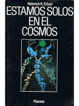 

We're alone in the Cosmos - Heinrich K. Erben