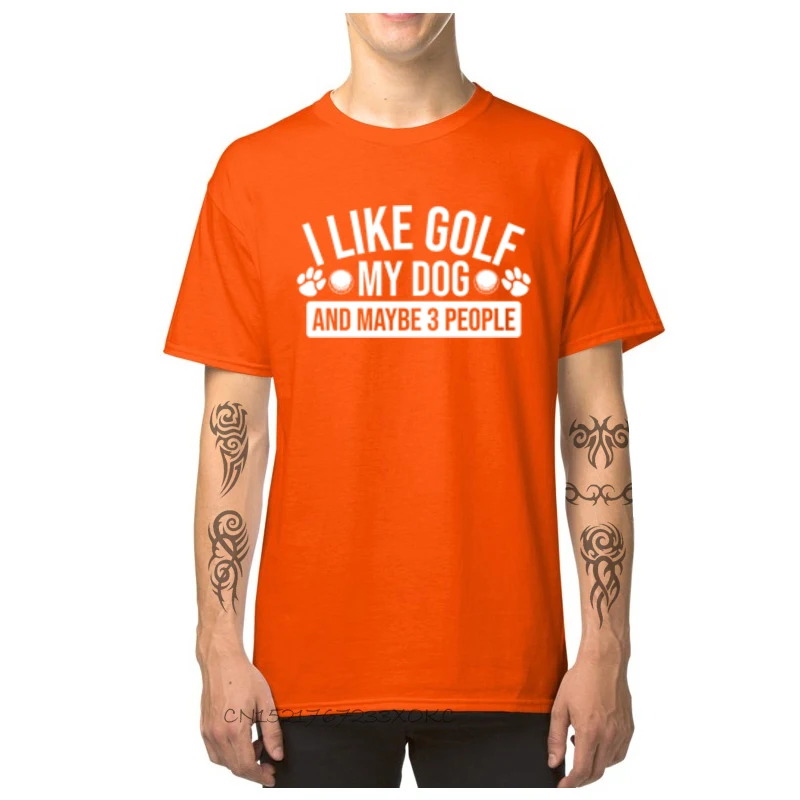 Gift Fashionable Birthday Tops Shirt Crew Neck Summer 100% Cotton Fabric Short Sleeve T Shirts for Men Cool Tops T Shirt I Like Golf My Dog and Maybe Three People-1017 orange