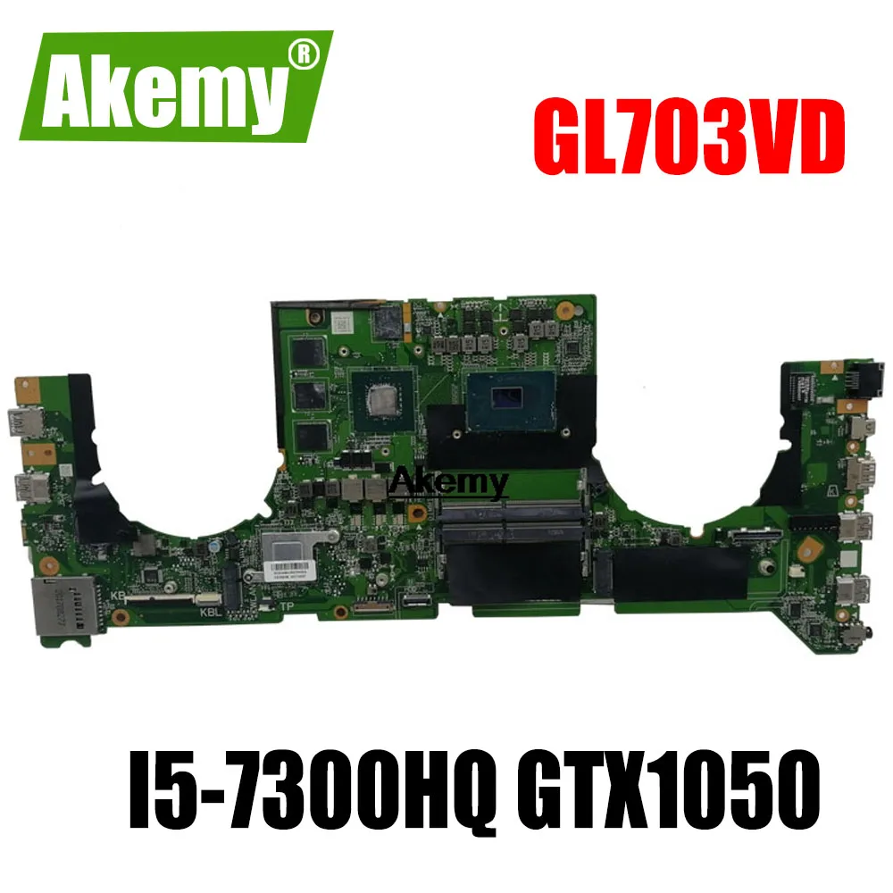 Akemy DABKNMB28A0 материнская плата для ноутбука For Asus ROG Strix GL703VD GL703V оригинальная I5