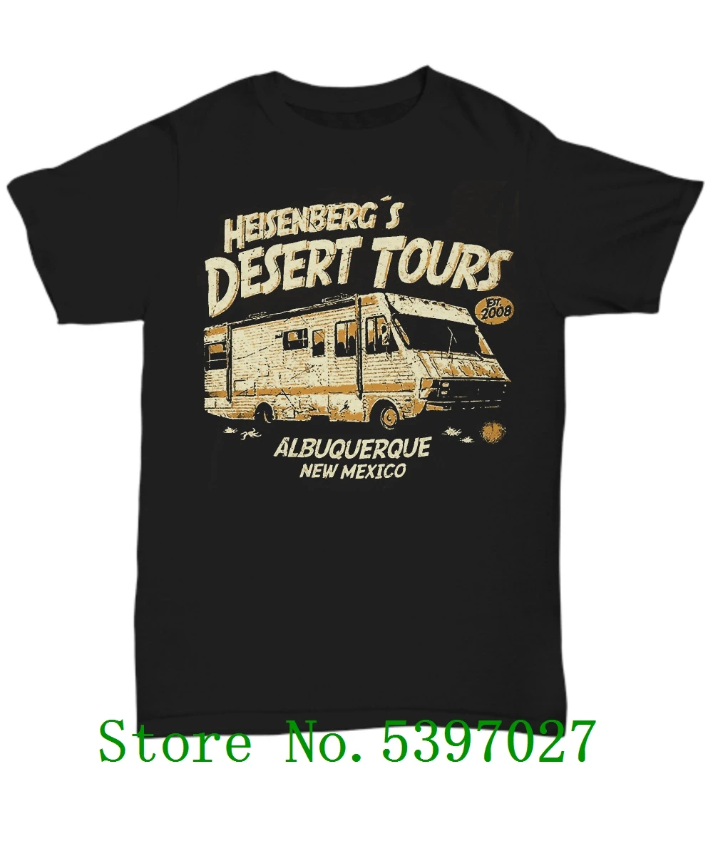 

2020 Hot Sale Super Short Sleeve Breaking Bad Heisenberg Desert Tours - Custom T-Shirt - Unisex Tee fashion Shirts