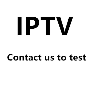

IPTV,If you need test ,please contact us