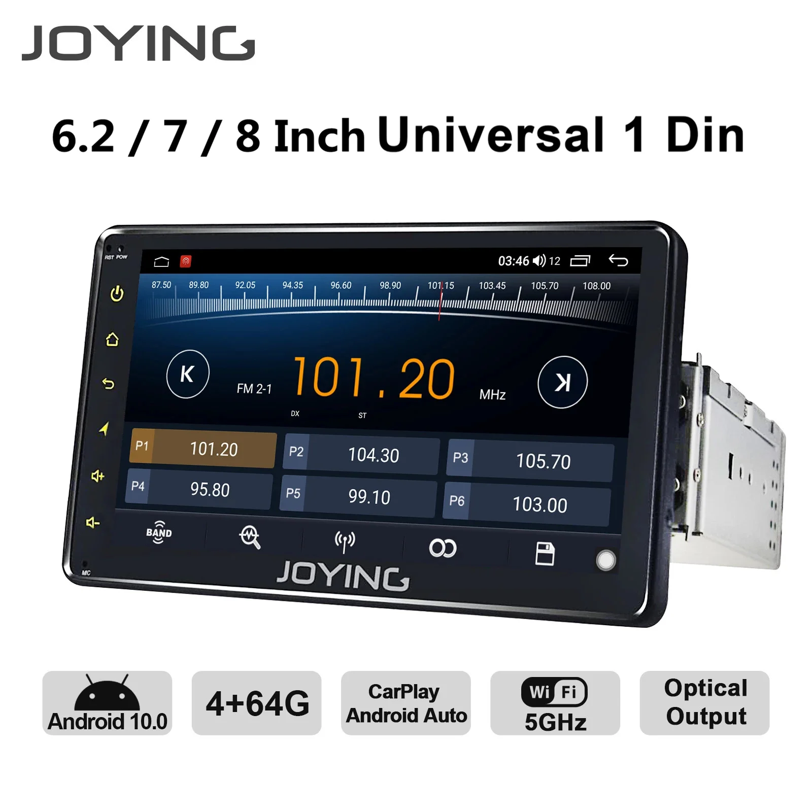 JOYING Android 10,0 Octa Core 4GB + 64GB 6.2 "/7"/8 "universal auto