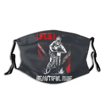 

Life Is A Beautiful Ride MTB Mountain Bike Reusable Face Mask with Filter Dust Mask Respirator Mouth Muffle