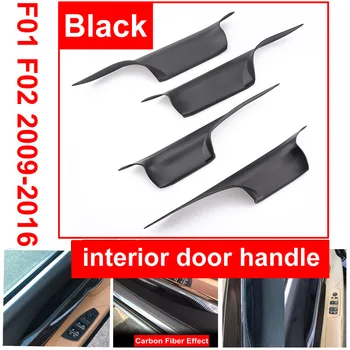 

Car Interior Door Handles for BMW f01 f02 7-Series Front Rear Left Right Inner Doors Panel Handle Carbon Fiber Abs Trim Cover