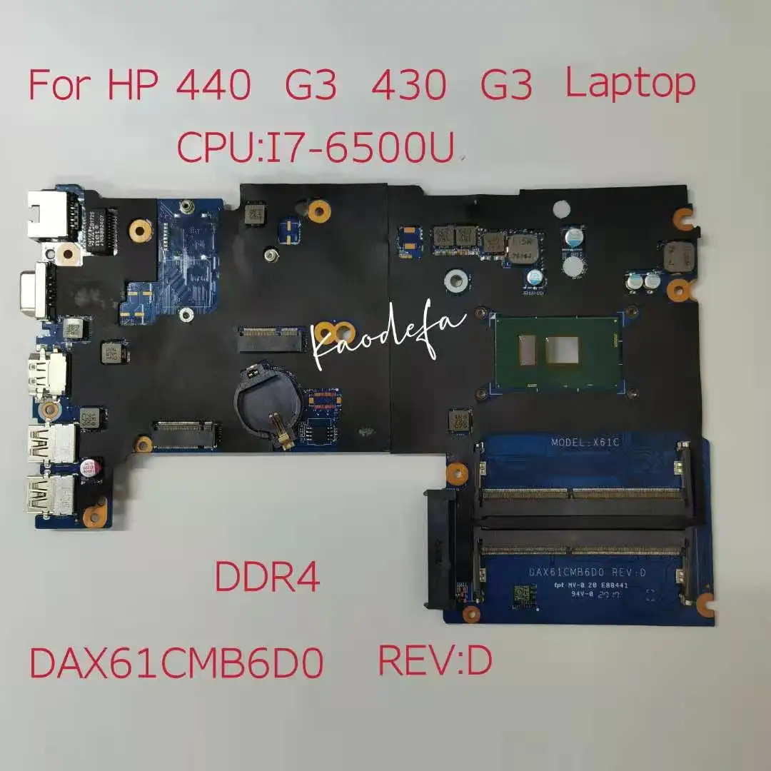 440 G3 Scheda Madre Mainboard Per Laptop Hp 440 G3 430 G3 X61C Rev Rev:D Cpu:I7-6500 Ddr4 100% Teste Ok