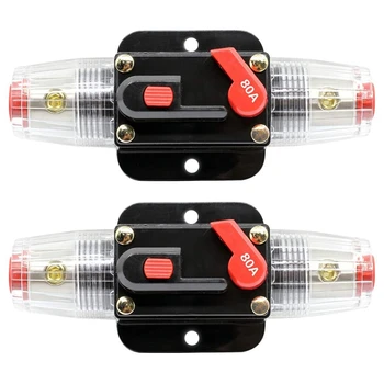 

2 Pcs 12V-24V DC 80A Car o Insurance,for Auto Car Marine Boat Stereo Switch o Inverter System Protection