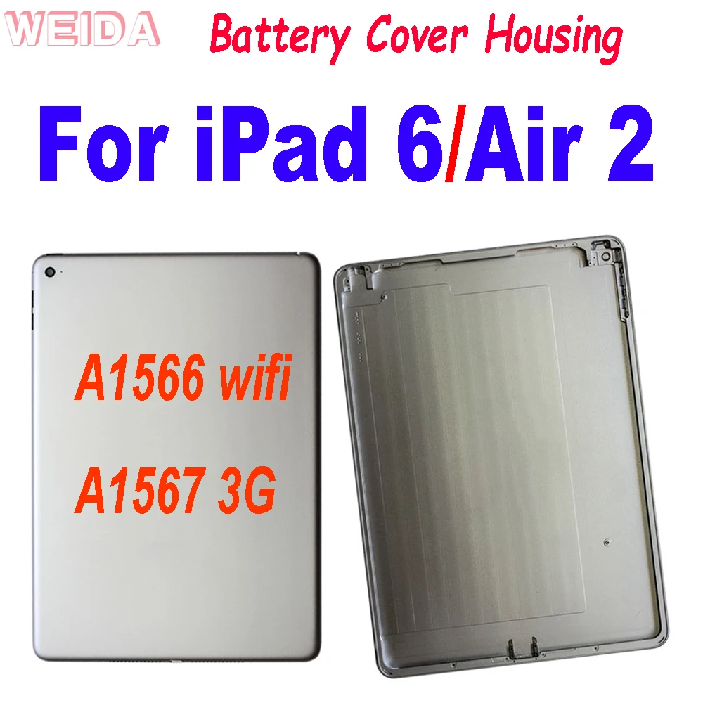 

Новый чехол для iPad 6, задняя крышка батарейного отсека для iPad 6, iPad Air 2, A1566, A1567, задний Чехол, задняя крышка, чехол для корпуса, чехол для двери, Wi-Fi/3G