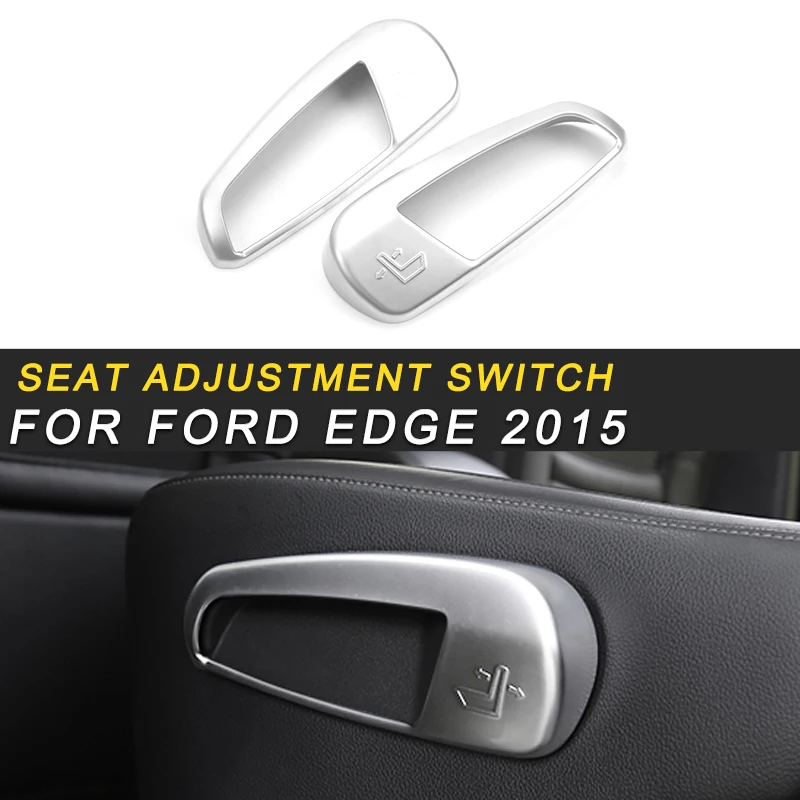 

For Ford Edge 2015 Car Styling Seat Adjustment Button Switch Panel Cover Trim Frame Sticker Interior Accessories