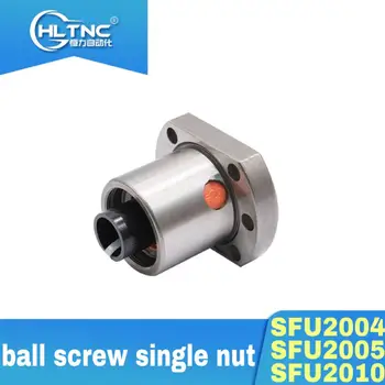 

2019 PROMOTION SFU2004 SFU2005 SFU2010 ball screw single nut for ball screw SFU2004/2005/2010