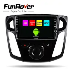 FUNROVER Octa 8 ядерный Android 8,1 2 din Автомобильный Радио Мультимедийный dvd-плеер для Ford Focus 2012-2015 Стерео gps навигация DSP 4 г 64 г