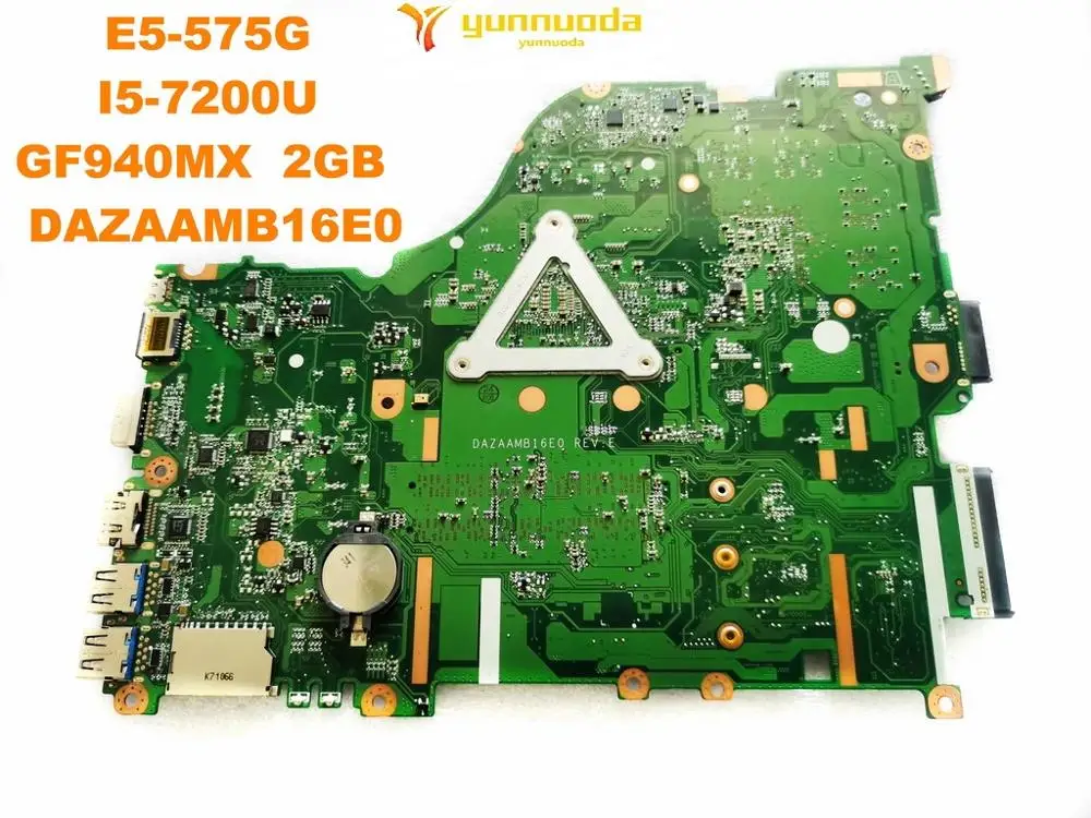 Для ACER E5-575G Материнская плата ноутбука E5-575G I5-7200U GF940MX 2 Гб DAZAAMB16E0 испытанное хорошее