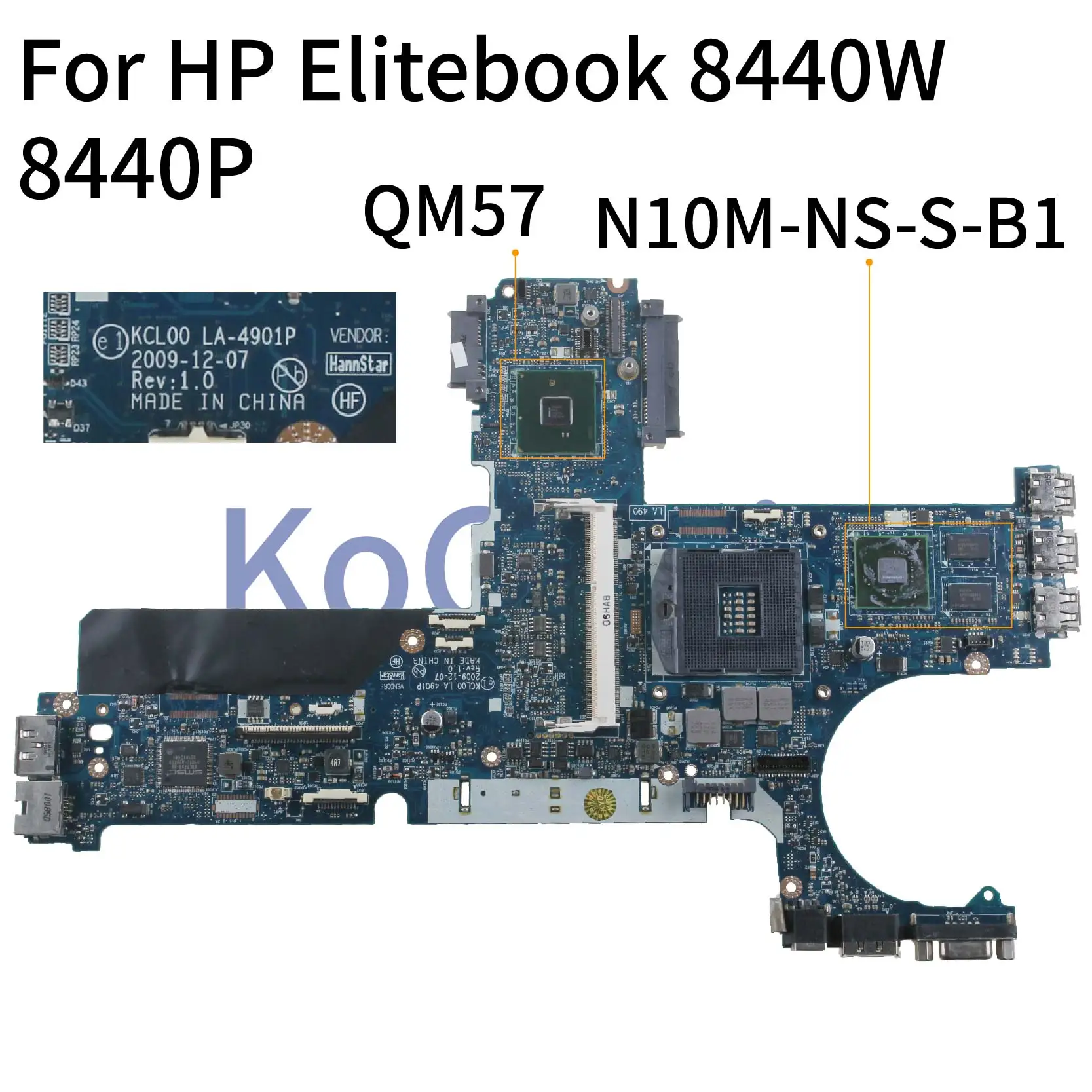 KoCoQin материнская плата для ноутбука hp Elitebook 8440 Вт 8440P QM57 материнская плата 594026-001 594026-501 KCL00 LA-4901P N10M-NS-S-B1 QM57