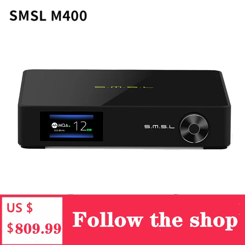 SMSL M400 Player Bluetooth UAT Decoder DAC Chip AK4499 Support MQA Decoding DSD 32 bit 768kHz