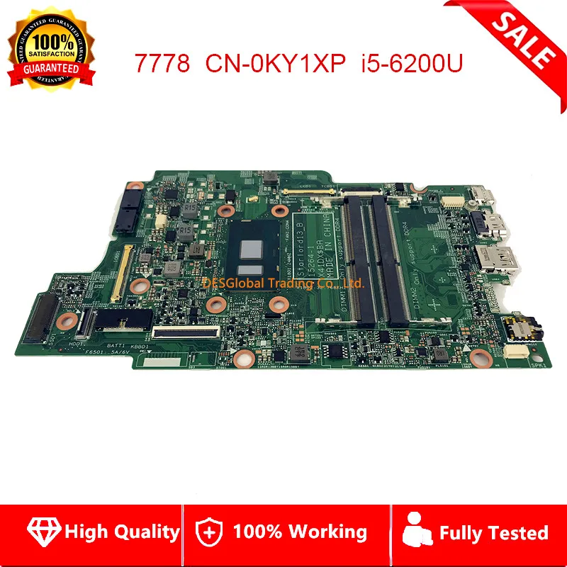 

Mainboard For Dell Inspiron 7778 Laptop Motherboard KY1XP 0KY1XP CN-0KY1XP i5-6200U DDR4 Integrated Fully Tested Fast Shipping