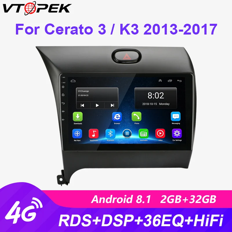 

Vtopek Android Car Radio Multimedia Video Player Navigation GPS 2Din Player 4G+Wifi for Kia K3 Cerato Forte 2013-2017 3 YD Tuner
