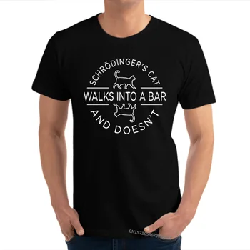 

SCHRODINGER S CAT WALKS INTO A BA Designer Men's Tshirts Casual Tops T Shirt 100% Cotton Camisas Tops Shirts Harajuku EU