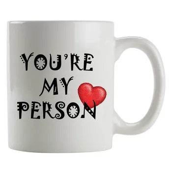 

You're My Person Mug Valentines Day Gift Idea Birthday Present