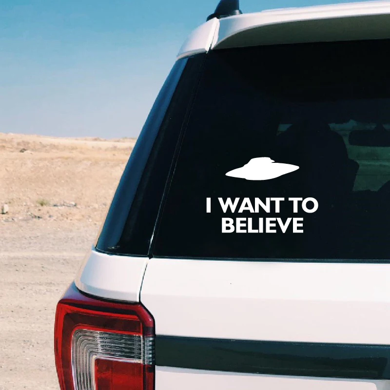 I-want-to-believe-Vinyl-Sticker-Decal-Car-Window-Truck-Decor-UFO-Mulder-Laptop-Decals-for