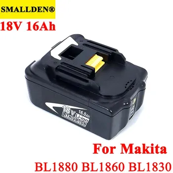 

18V 16.0Ah Rechargeable Battery 16000mah 18650 Li-Ion Replacement Power Tool Battery for MAKITA BL1880 BL1860 BL1830 BL1820