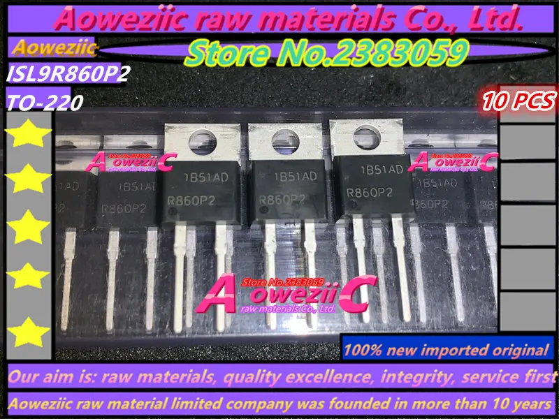 

Aoweziic 100% new imported original ISL9R860P2 R860P2 TO-220 fast recovery diode 600V 8A