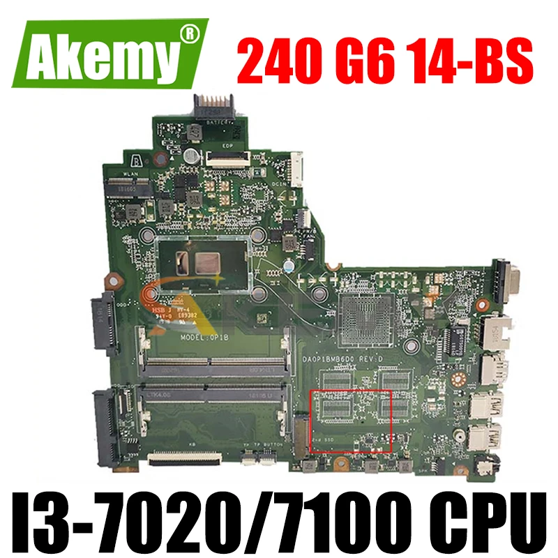 14-BS mainboard DA0P1BMB6D0 for HP 240 G6 14-BS series motherboard with i3-7020/7100  CPU fully Tested mother board of computer