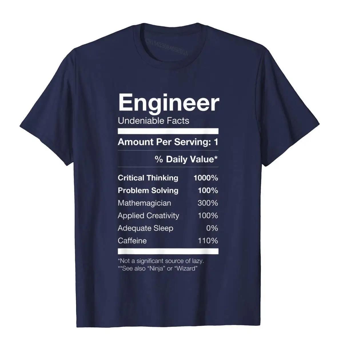 Engineer Nutritional Facts Label Shirt Funny Cute Gag Gift__A10474navy