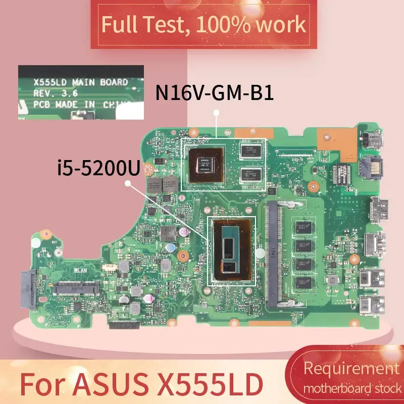 REV.3.6 для ASUS X555LD SR23Y i5 5200U N16V GM B1 DDR3 Материнская плата Полная проверка 100%