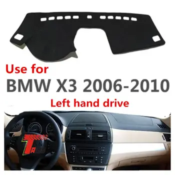 

Taijs left hand drive car dashboard cover for BMW X3 2006-2010 old model nice cutting avoid light non reflective comfortable
