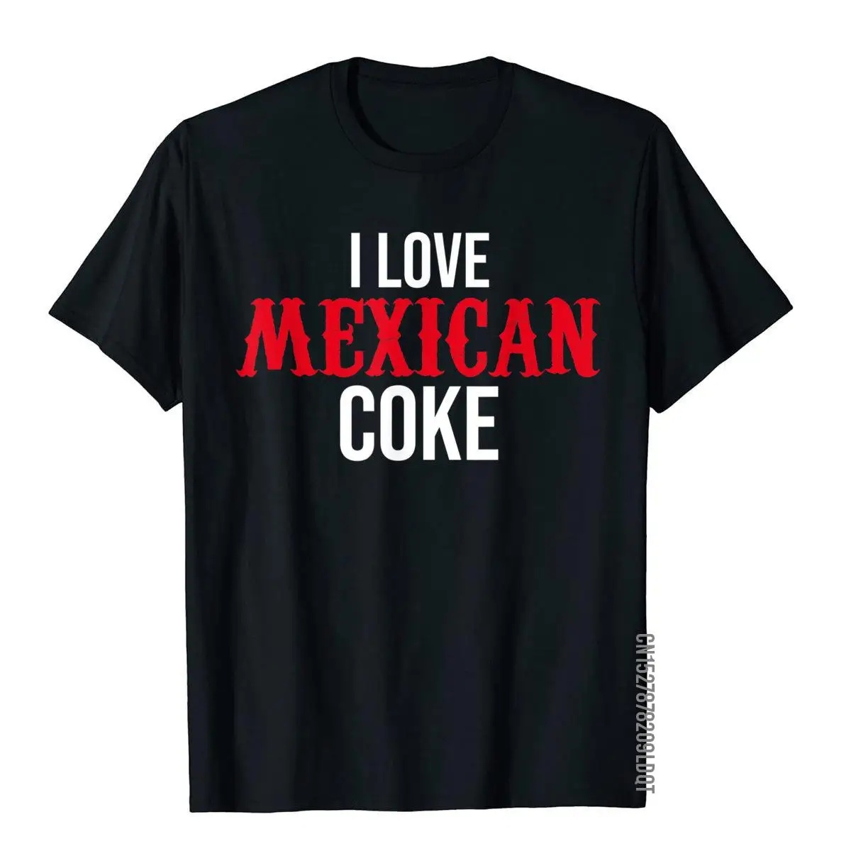 I Love Mexican Coke - Funny T-Shirt__B6008black