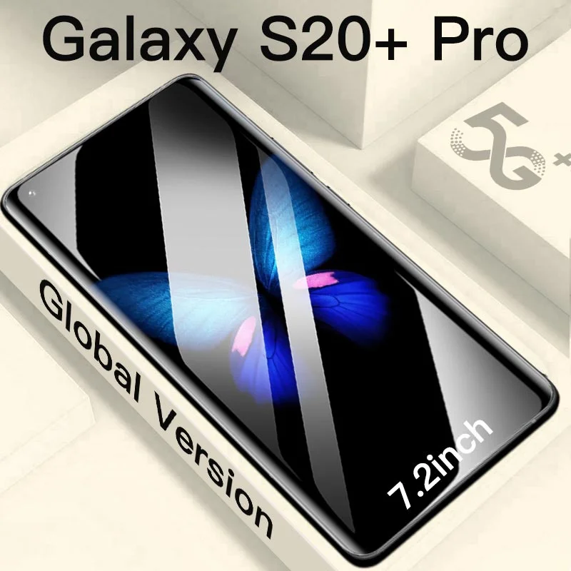 Yeni akıllı telefon S20 + Pro en İyi kalite Android 10.0 8G + 512G 7.2 inç tam ekran Ultra ince akıllı 4G 5G ağ 16 + 32MP telefone