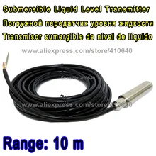 

10 Meter Range Submersible Input Type Liquid Level Transmitter 11 m Cable Liquid Level Transducer For Diesel Other Range is ok