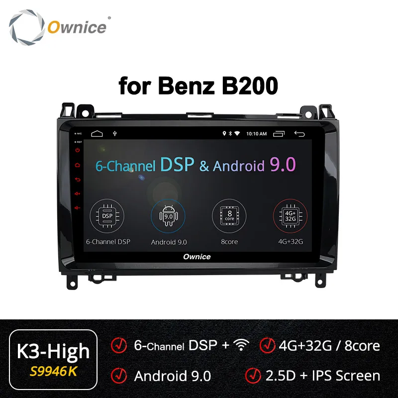 S9946 K3-High Ownice Android 9,0 автомобильный DVD для Mercedes Benz B200 k3 k5 k6 gps радио аудио Vedio DAB стерео плеер Восьмиядерный DSP SPDIF 4G LTE - Цвет: S9946 K3-High