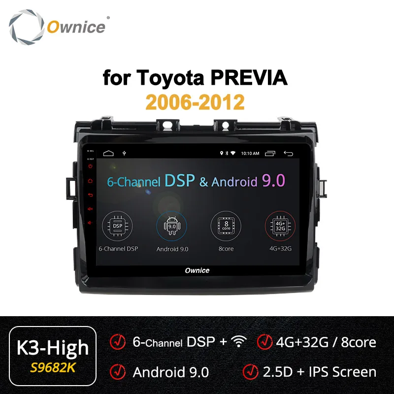 S9682 K3-High Ownice K3 K5 K6 2 DIN 2G ram Восьмиядерный Android 9,0 автомобильный DVD gps радио плеер для Toyota PREVIA 2006-2012 4G LTE DSP 360 Pano ram a - Цвет: S9682 K3-High