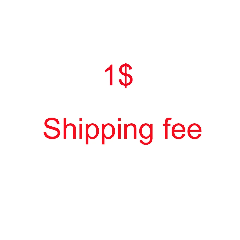 

1 USD for other products for your order or additional currency (contact customer service