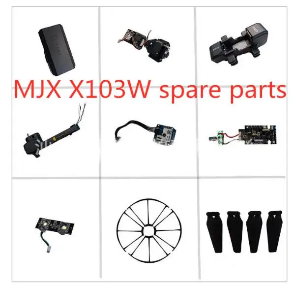 Запасные части для Дронов MJX X103W JJRC H73 GPS RC пропеллеры лопасть рамка двигателя