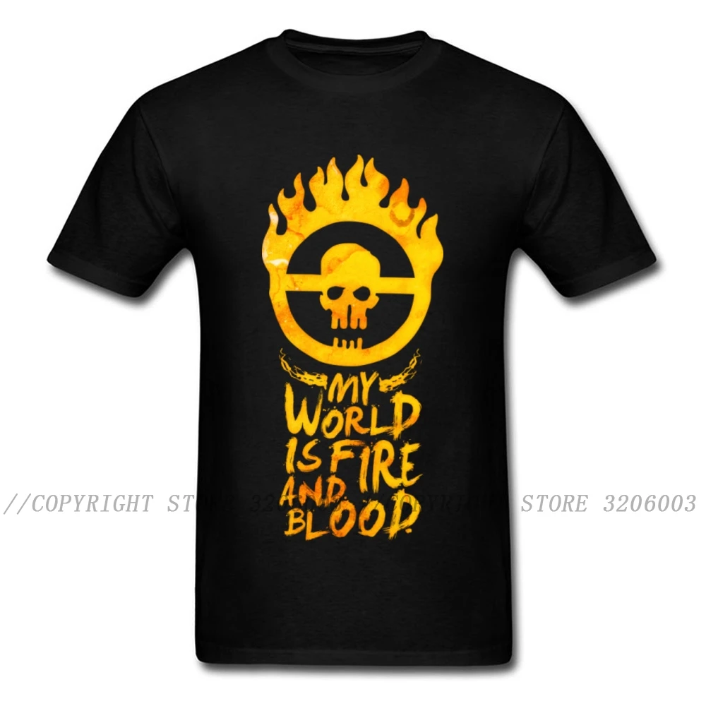 T Shirt My World Is Fire And Blood Men T-shirt Mad Max Tshirt 2019 Moto Biker Street Tees Letter Slogan Quote Tops Punk Clothing | Мужская