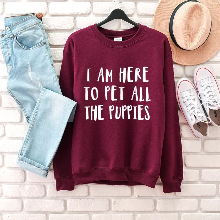 Burgunday-white txt Толстовка унисекс с круглым вырезом и надписью «I AM HERE TO PET ALL OF THE PUPPIES», Забавный хлопковый Повседневный пуловер с надписью «grunge tumblr» для любителей собак - Цвет: Burgunday-white txt