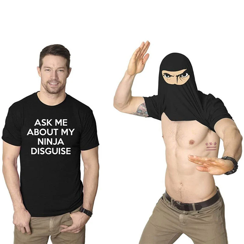 

ASK ME ABOUT MY NINJA DISGUISE short t-shirt Men Casual Short Sleeve Trendy Funny Graphics Hipster T-Shirt