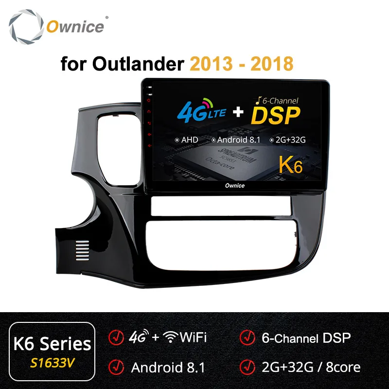 Ownice Android 9,0 автомобильный DVD gps плеер навигация k3 k5 k6 для Mitsubishi Outlander 2013- 4G LTE 360 панорама DSP SPDIF - Цвет: S1633 K6