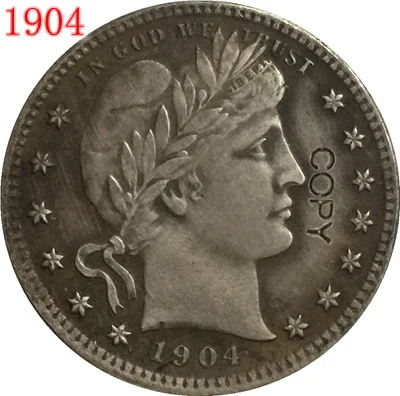 США 1904 P, O Парикмахерская или голова свободы четверть долларов копии монет
