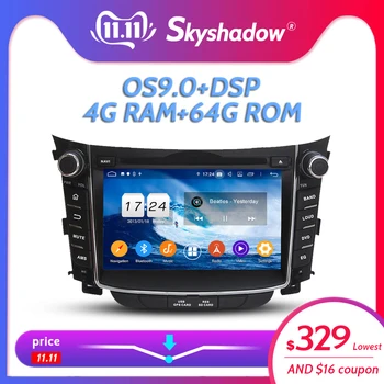 

IPS DSP Android 9.0 4GB 64GB ROM Car DVD Player Wifi 4G Bluetooth RADIO GPS Map For Hyundai I30 Elantra GT 2012 2013 2014